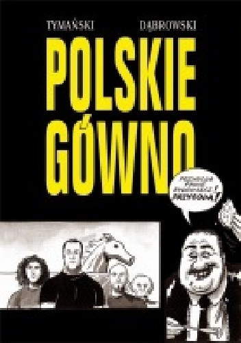 Okładka książki Polskie gówno 