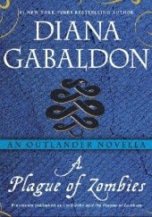 Okładka książki A Plague of Zombies Diana Gabaldon