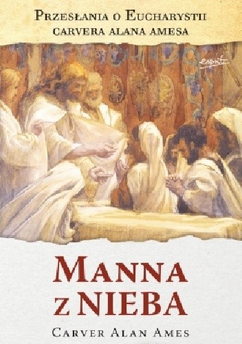 Okładka książki Manna z nieba Carver Alan Ames