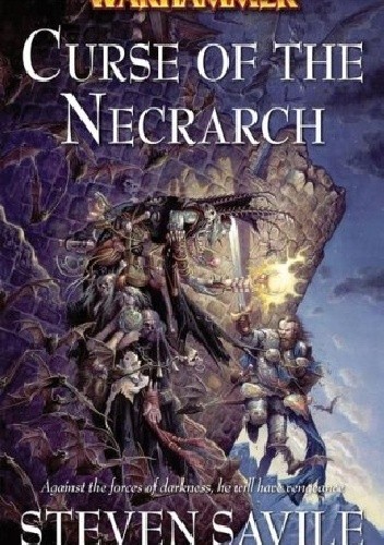 Okładka książki Curse of the Necrarch Steven Savile