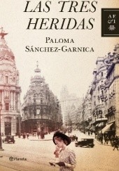 Okładka książki Las tres heridas Paloma Sanchez Garnica