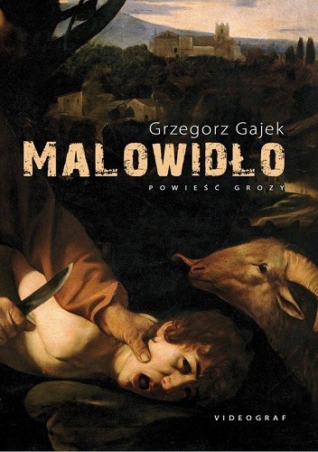 Okładka książki Malowidło Grzegorz Gajek