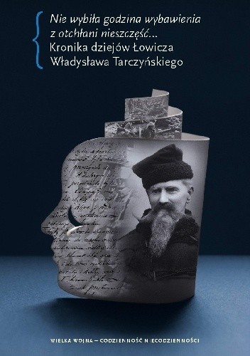 Okładka książki Nie wybiła godzina wybawienia z otchłani nieszczęść… Władysław Tarczyński, Marek Wojtylak