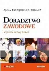 Okładka książki Doradztwo zawodowe. Wybrane metody badań Anna Paszkowska-Rogacz