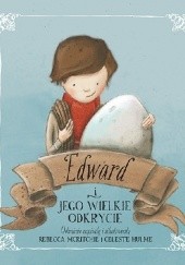 Okładka książki Edward i jego wielkie odkrycie Rebecca McRitchie