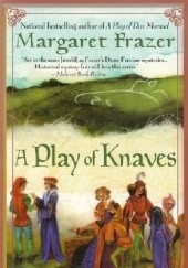 Okładka książki A Play of Knaves Margaret Frazer