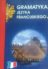 Okładka książki Gramatyka języka francuskiego Anna Wieczorkowska