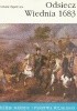 Okładka książki Odsiecz Wiednia 1683 Zdzisław Żygulski jun.