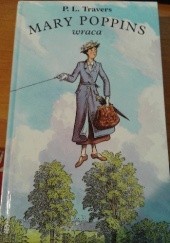 Okładka książki Mary Poppins wraca Pamela Lyndon Travers