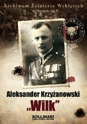 Okładka książki Aleksander Krzyżanowski "Wilk"