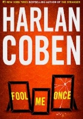 Okładka książki Fool me once Harlan Coben