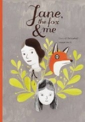 Okładka książki Jane, the Fox, and Me 