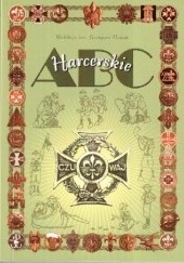 Okładka książki Harcerskie ABC praca zbiorowa