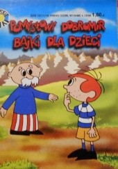 Okładka książki Pomysłowy Dobromir. Bajki dla dzieci L. Całysz