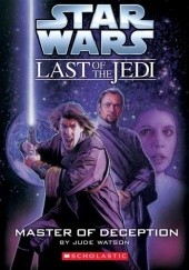 Okładka książki The Last of the Jedi: Master of Deception Jude Watson