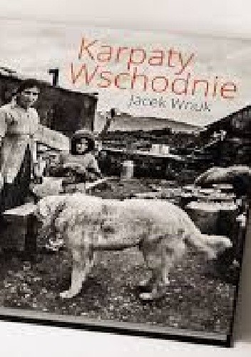 Okładka książki Karpaty Wschodnie Jacek Wnuk