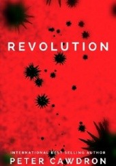 Okładka książki Revolution Peter Cawdron