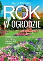 Okładka książki Rok w ogrodzie Joanna Mikołajczyk