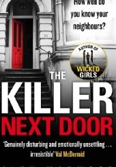 Okładka książki The Killer Next Door Alex Marwood