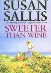Okładka książki Sweeter than wine Susan Sallis