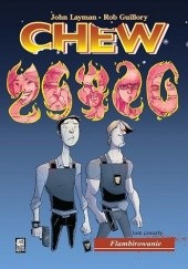 Okładka książki Chew #04: Flambirowanie Rob Guillory, John Layman