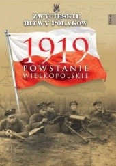 Okładka książki 1919 Powstanie Wielkopolskie Bogusław Polak