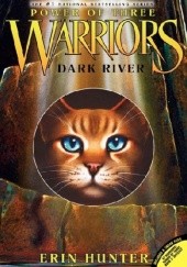 Okładka książki Warriors: Power of Three #2: Dark River Erin Hunter
