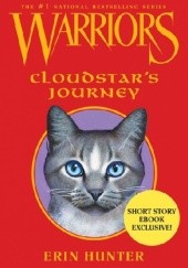 Okładka książki Warriors: Cloudstar's Journey Erin Hunter