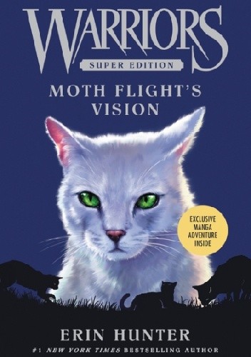 Okładka książki Warriors Super Edition: Moth Flight's Vision Erin Hunter