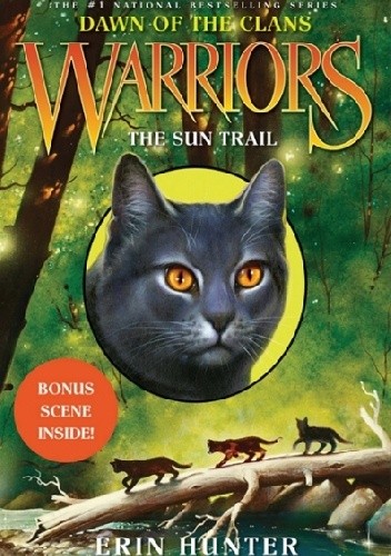Okładka książki Warriors: Dawn of the Clans #1: The Sun Trail Erin Hunter