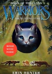 Okładka książki Warriors: Dawn of the Clans #4: The Blazing Star