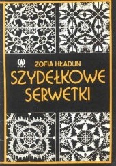 Szydełkowe serwetki - Zofia Hładun