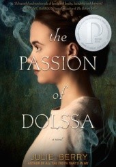 Okładka książki The passion of Dolssa Julie Berry