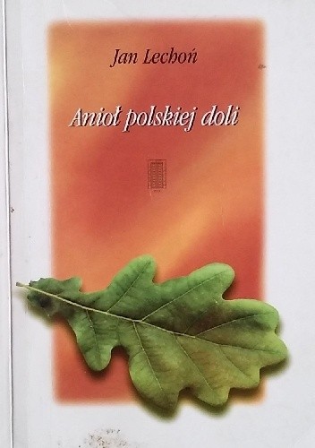 Okładka książki Anioł polskiej doli Jan Lechoń