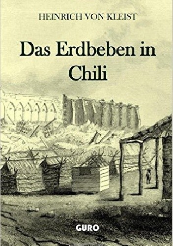 Okładka książki Trzęsienie ziemi w Chile Heinrich von Kleist
