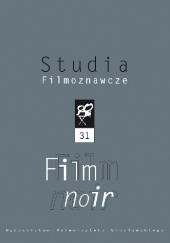 Okładka książki Studia filmoznawcze. Film noir