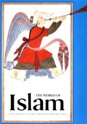 Okładka książki The World of Islam: Faith, People, Culture