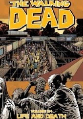 Okładka książki The Walking Dead, Vol. 24: Life and Death 