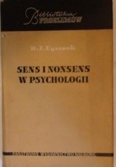 Okładka książki Sens i nonsens w psychologii Hans Eysenck