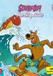 Okładka książki Scooby-Doo! Morski potwór praca zbiorowa