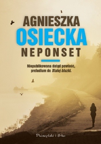 Okładka książki Neponset Agnieszka Osiecka