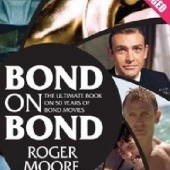 Okładka książki Bond On Bond: Reflections on 50 years of James Bond Movies Roger Moore
