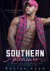 Okładka książki Southern Pleasure Kaylee Ryan