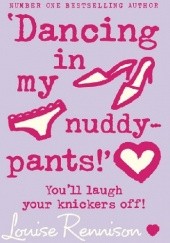 Okładka książki ‘Dancing in my nuddy-pants!’ Louise Rennison