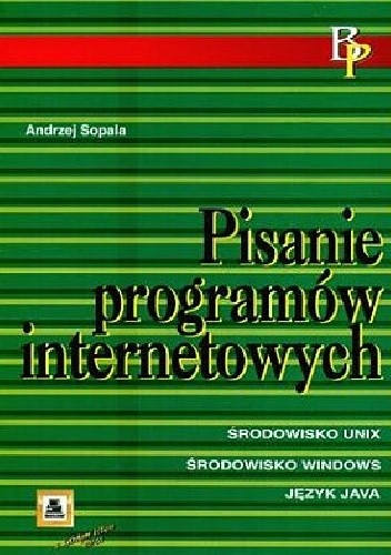 Okładka książki Pisanie programów internetowych Andrzej Sopala