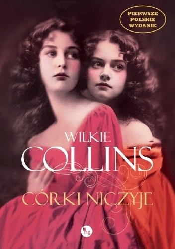 Okładka książki Córki niczyje Wilkie Collins