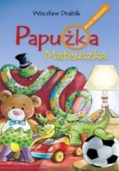 Okładka książki Papużka Mateuszka Wiesław Drabik