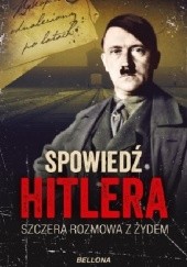 Okładka książki Spowiedź Hitlera. Szczera rozmowa z Żydem Christopher Macht