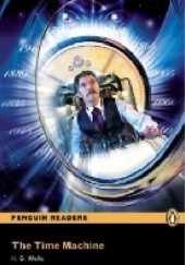 Okładka książki The Time Machine (Penguin Readers Level 4 - B1) Herbert George Wells