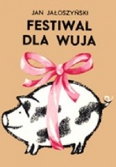 Festiwal dla wuja